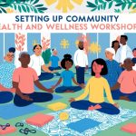 Setting Up Community Health and Wellness Workshops