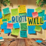 Creating a Quote Wall: Inspiring a Positive Community Spirit